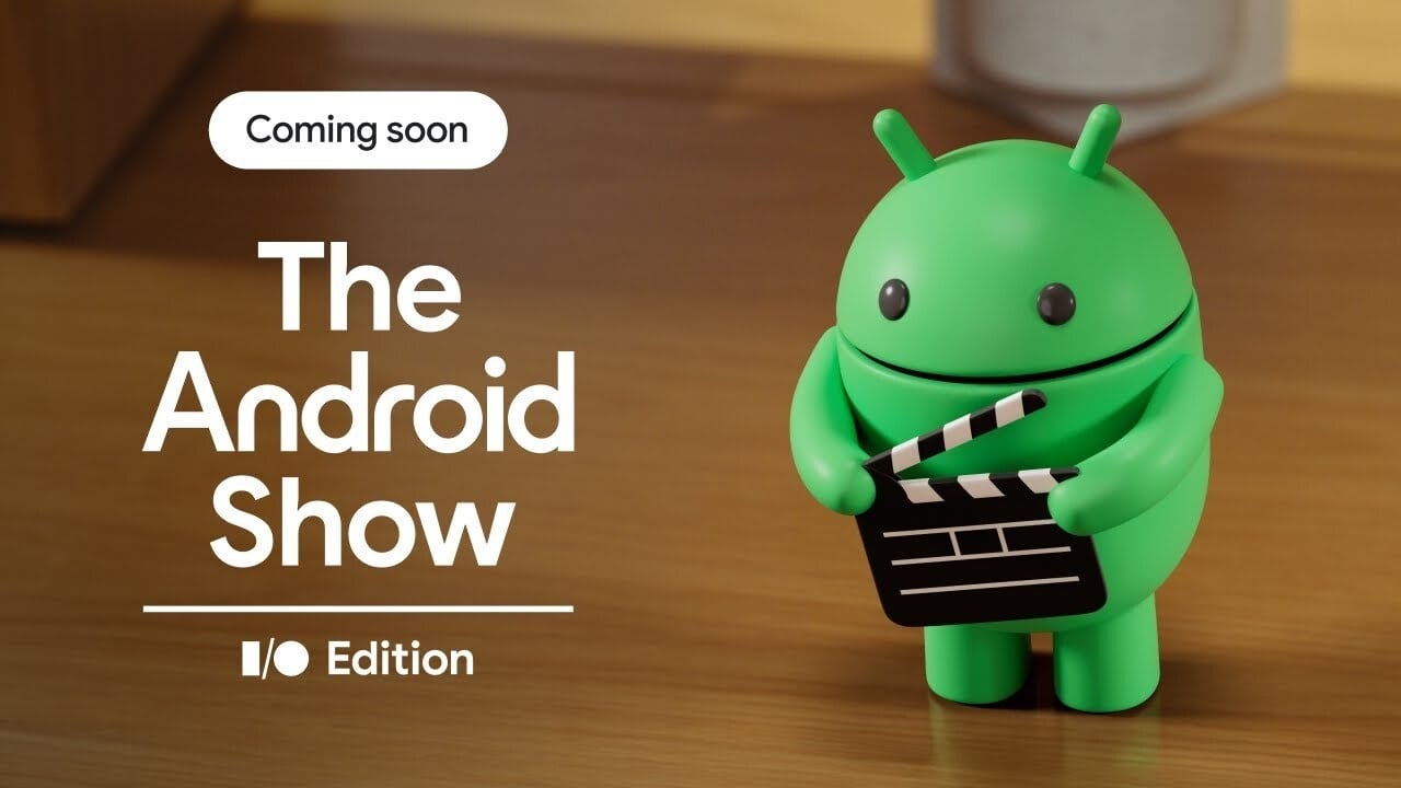 Google The Android Show 2025