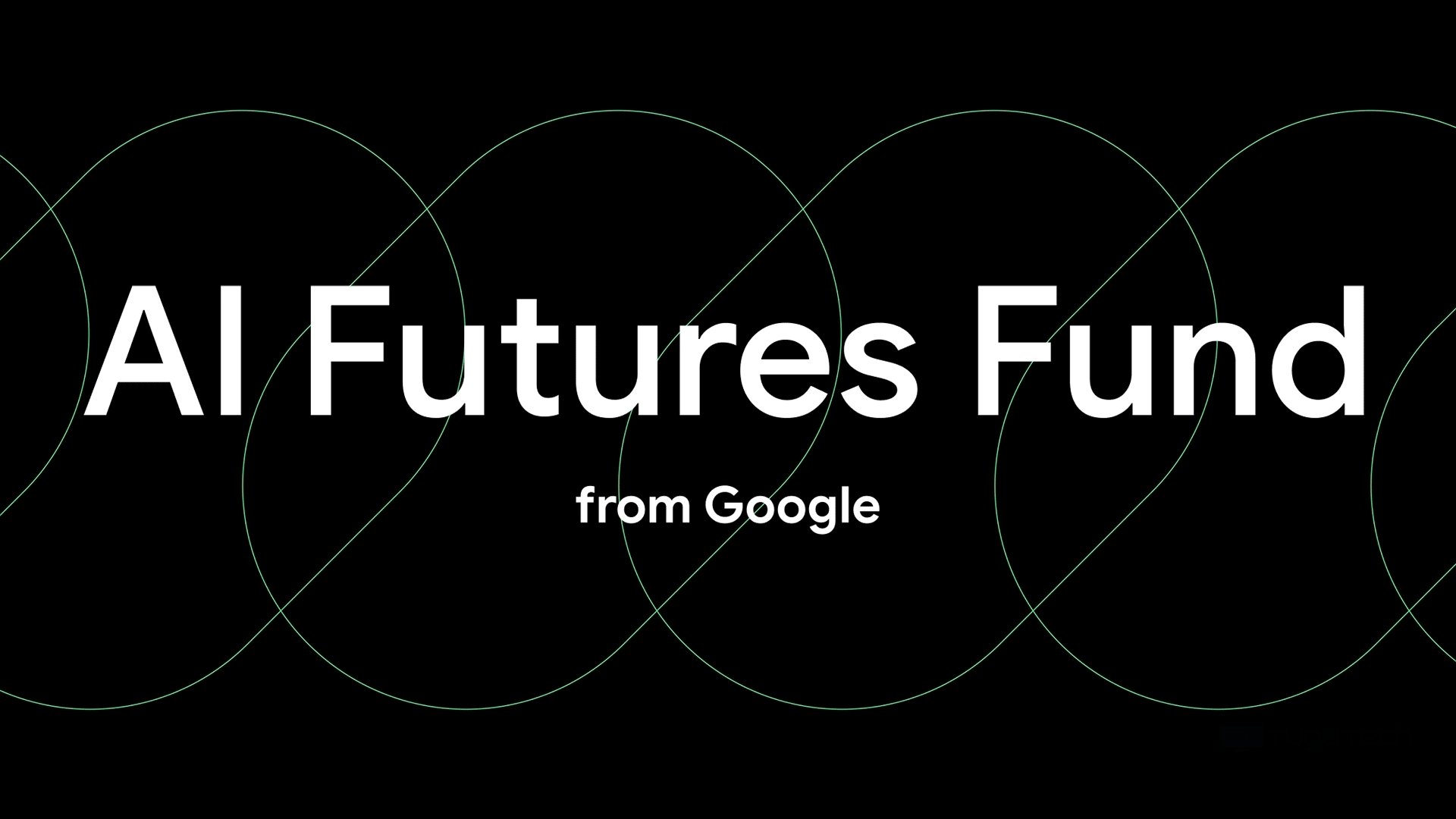Google AI Futures Fund