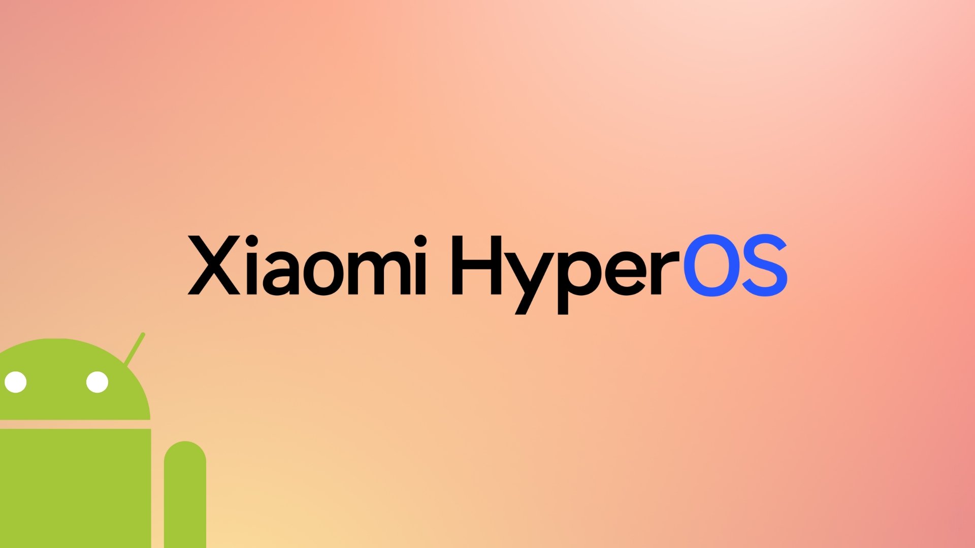 HyperOS com Android a olhar para o logo