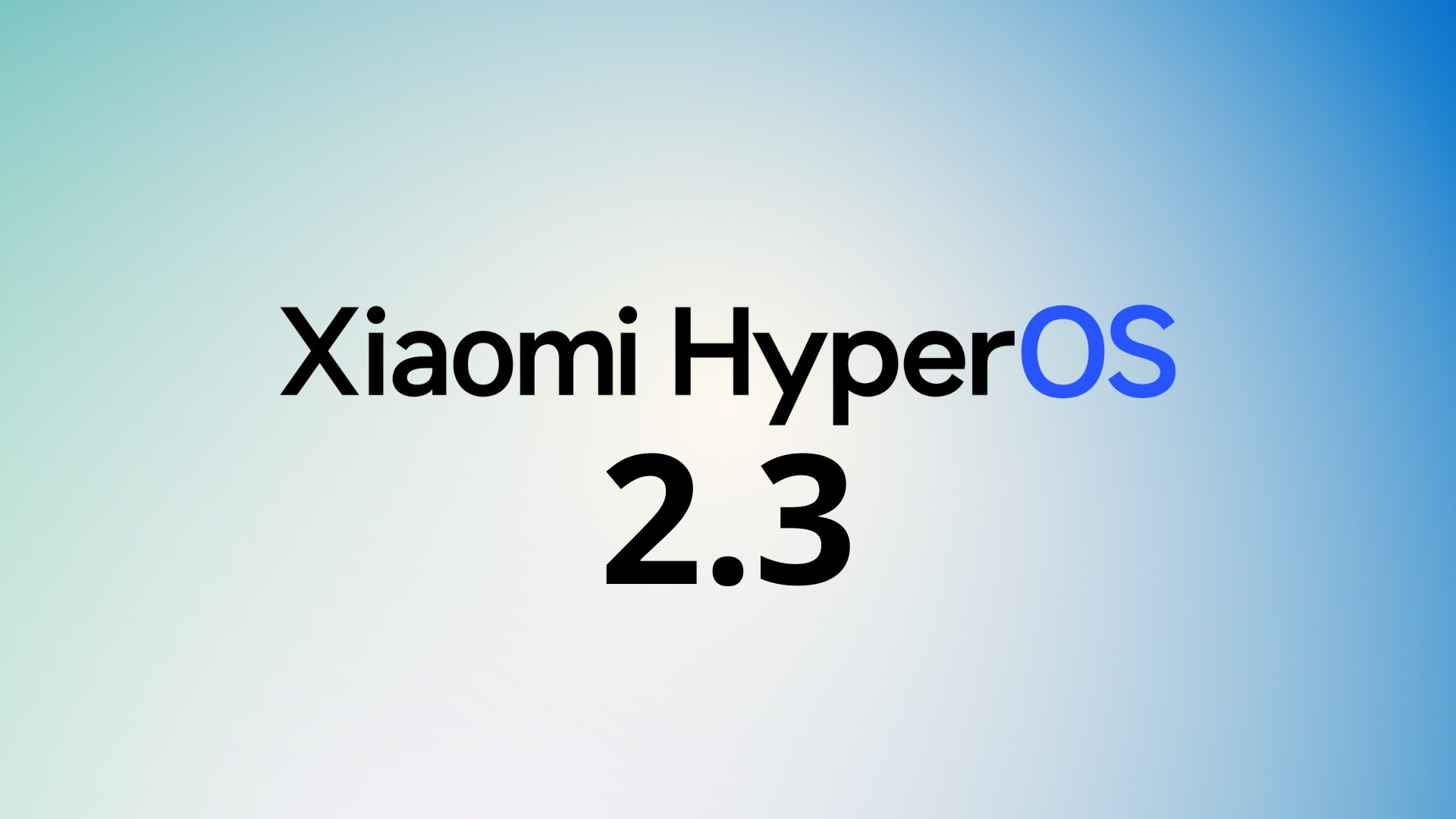Xiaomi HyperOS 2.3