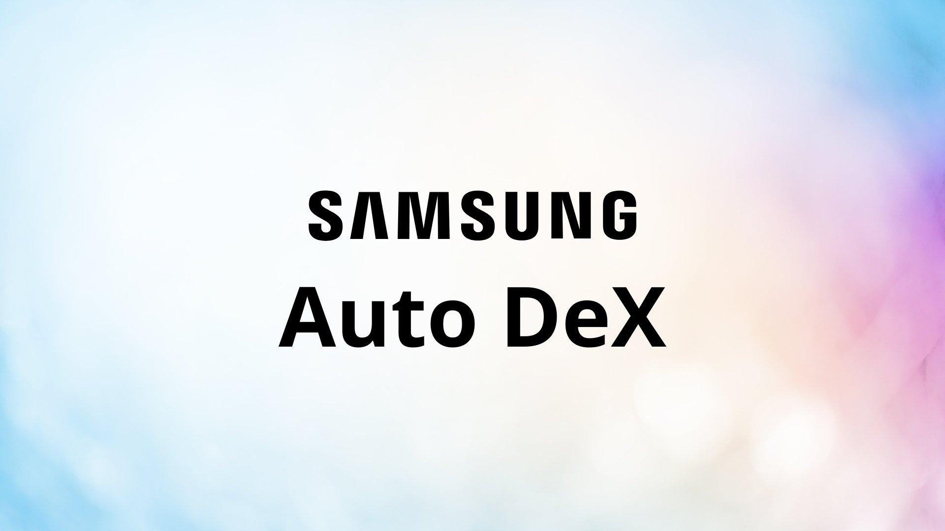 Samsung Auto DeX