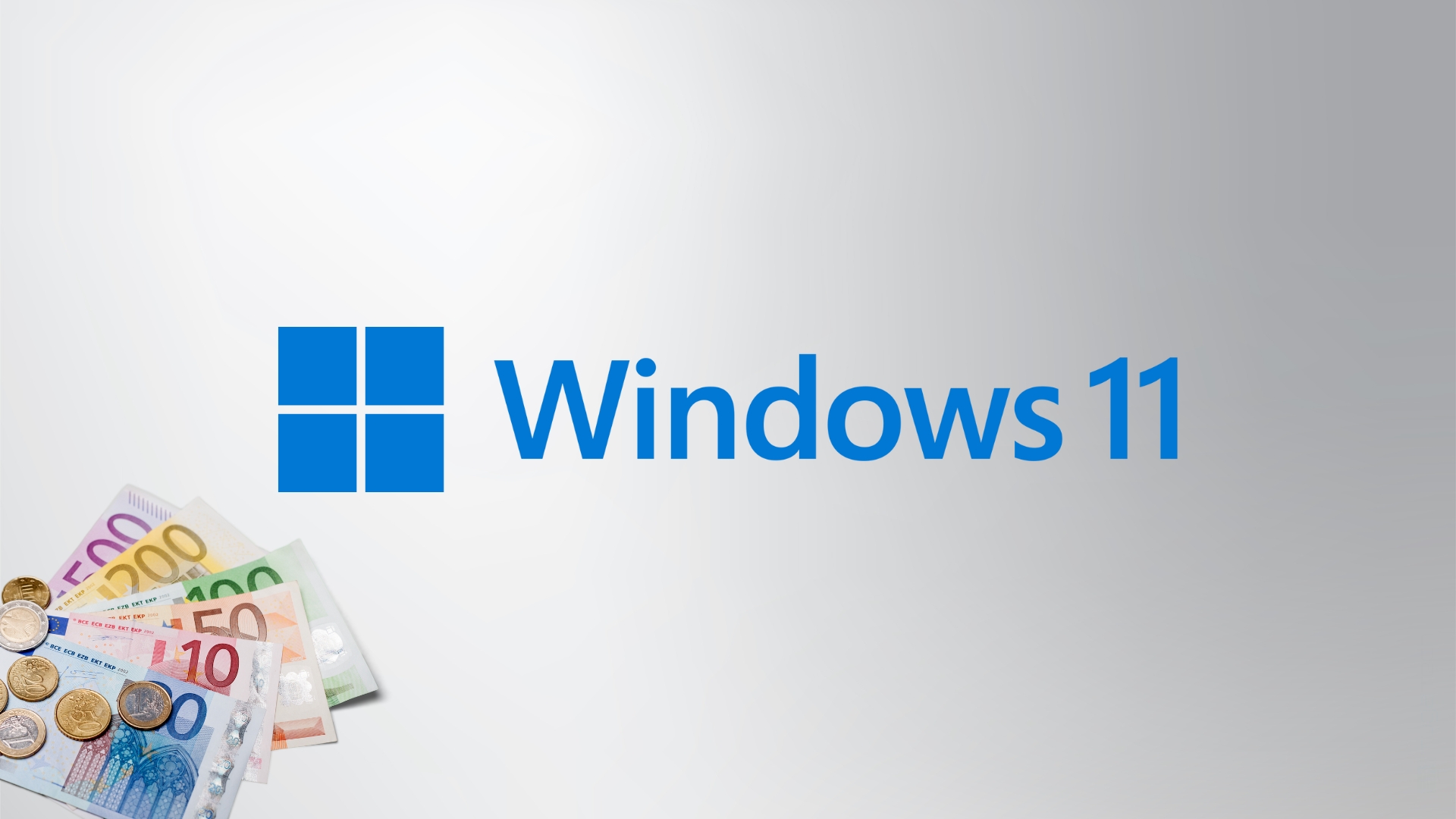 Windows 11 com notas e moedas em euros