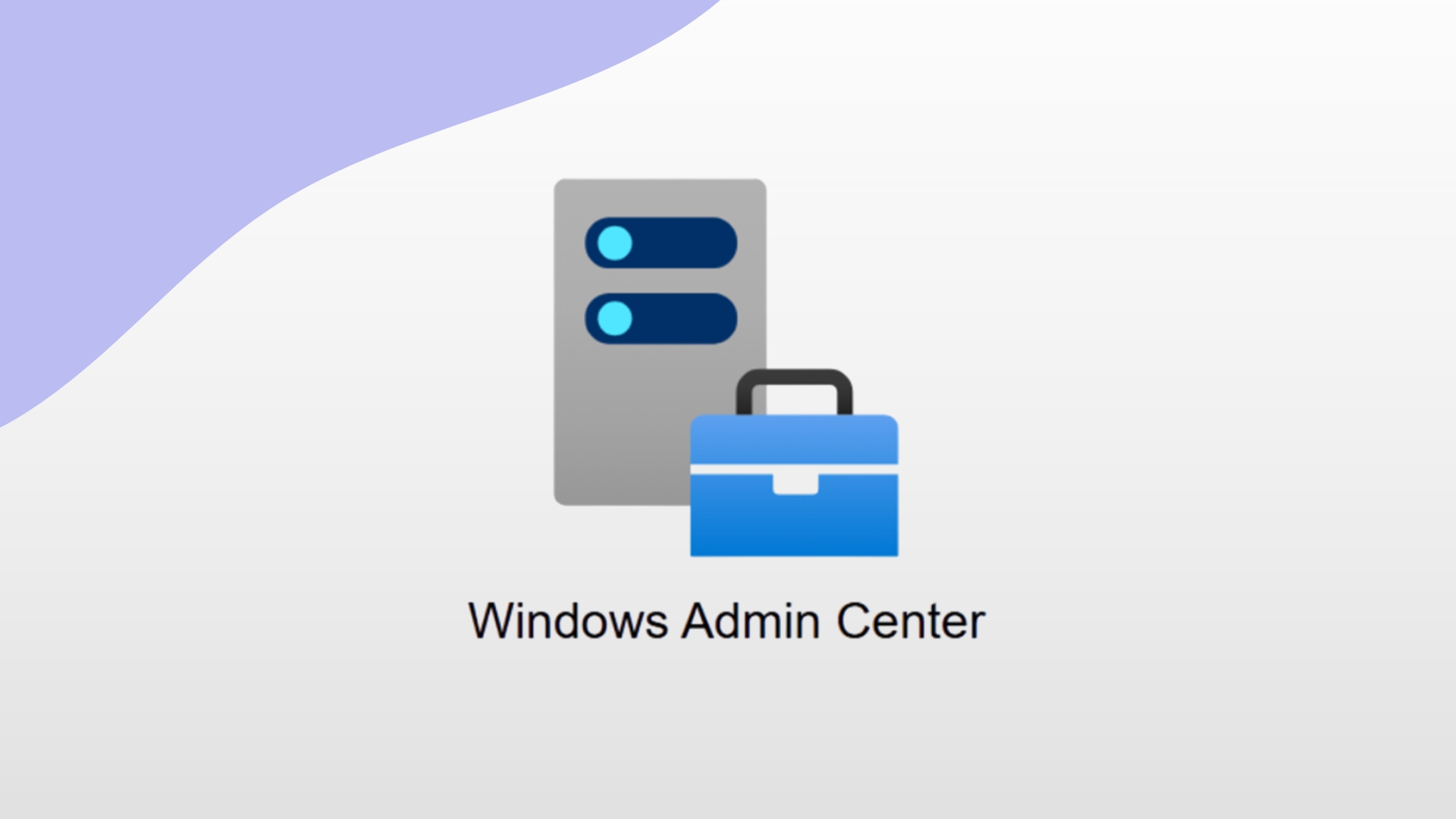 Windows Admin Center