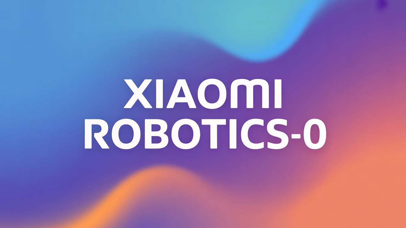 Xiaomi Robotics 0