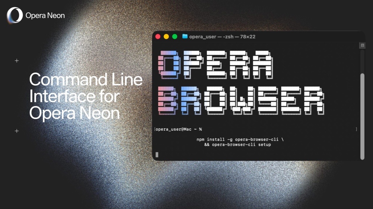 Opera Neon CLI
