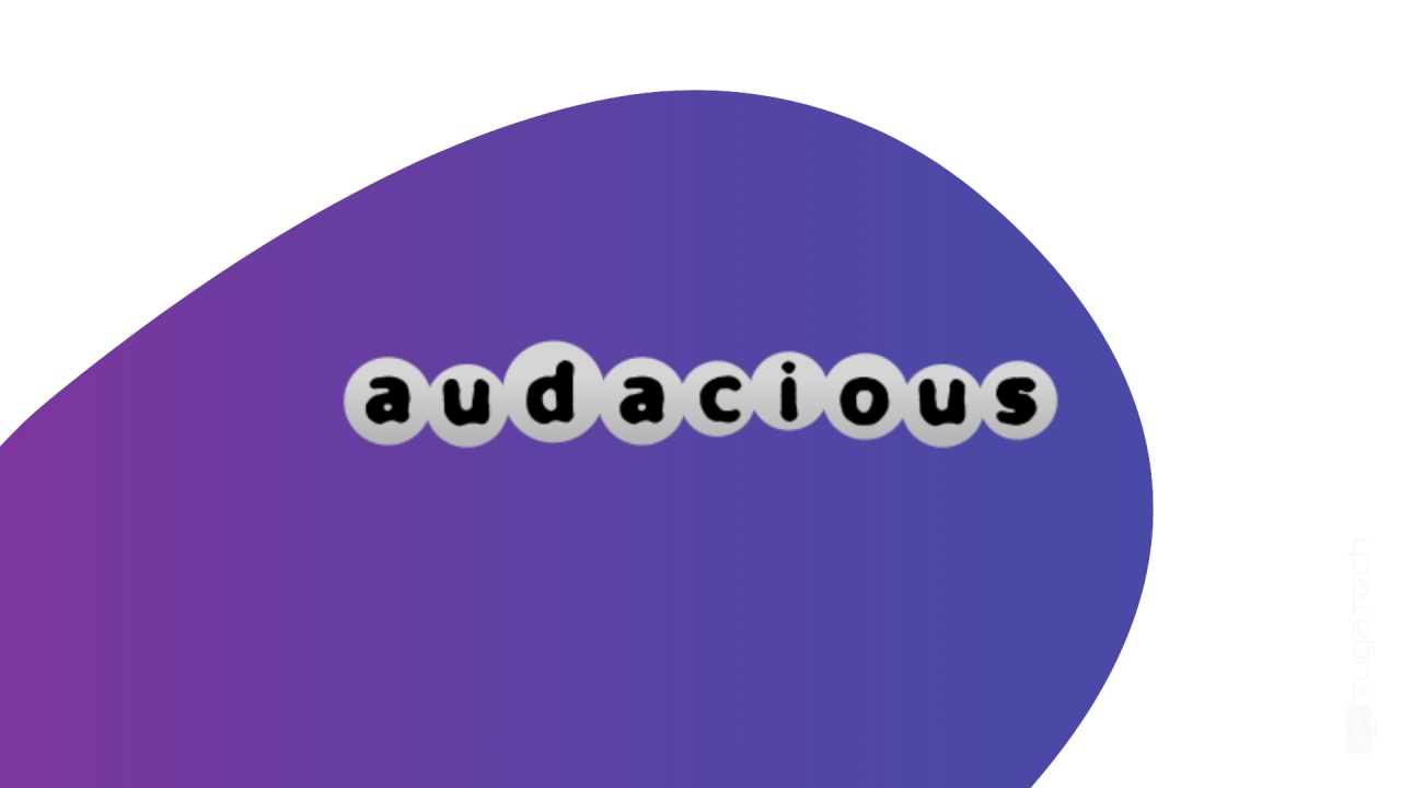 Audacious