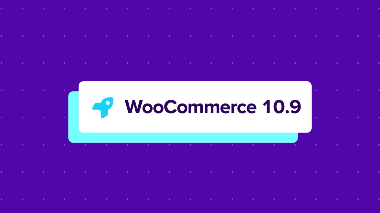 WooCommerce 10.9