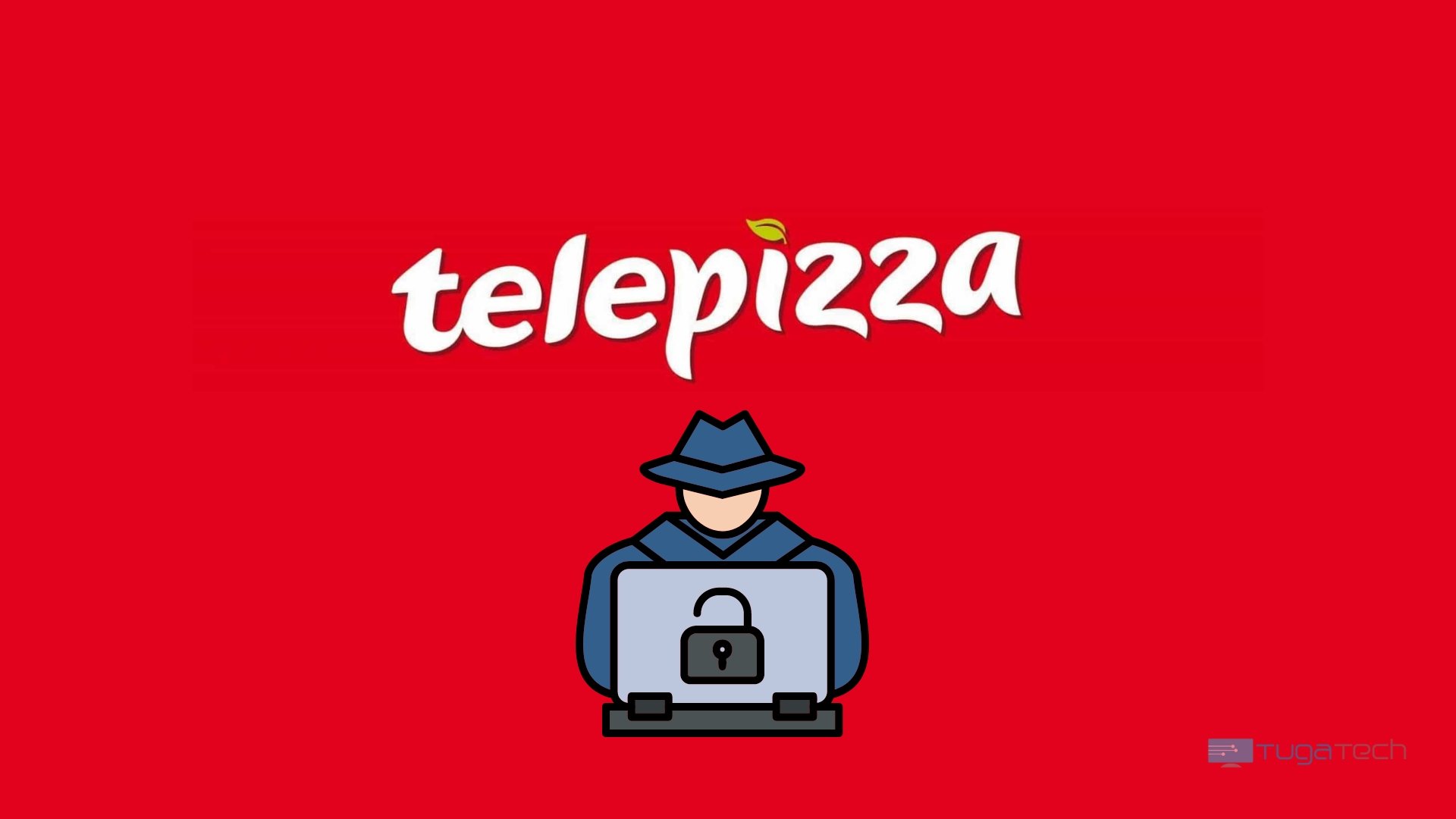 Telepizza logo com hacker em ataque ransomware