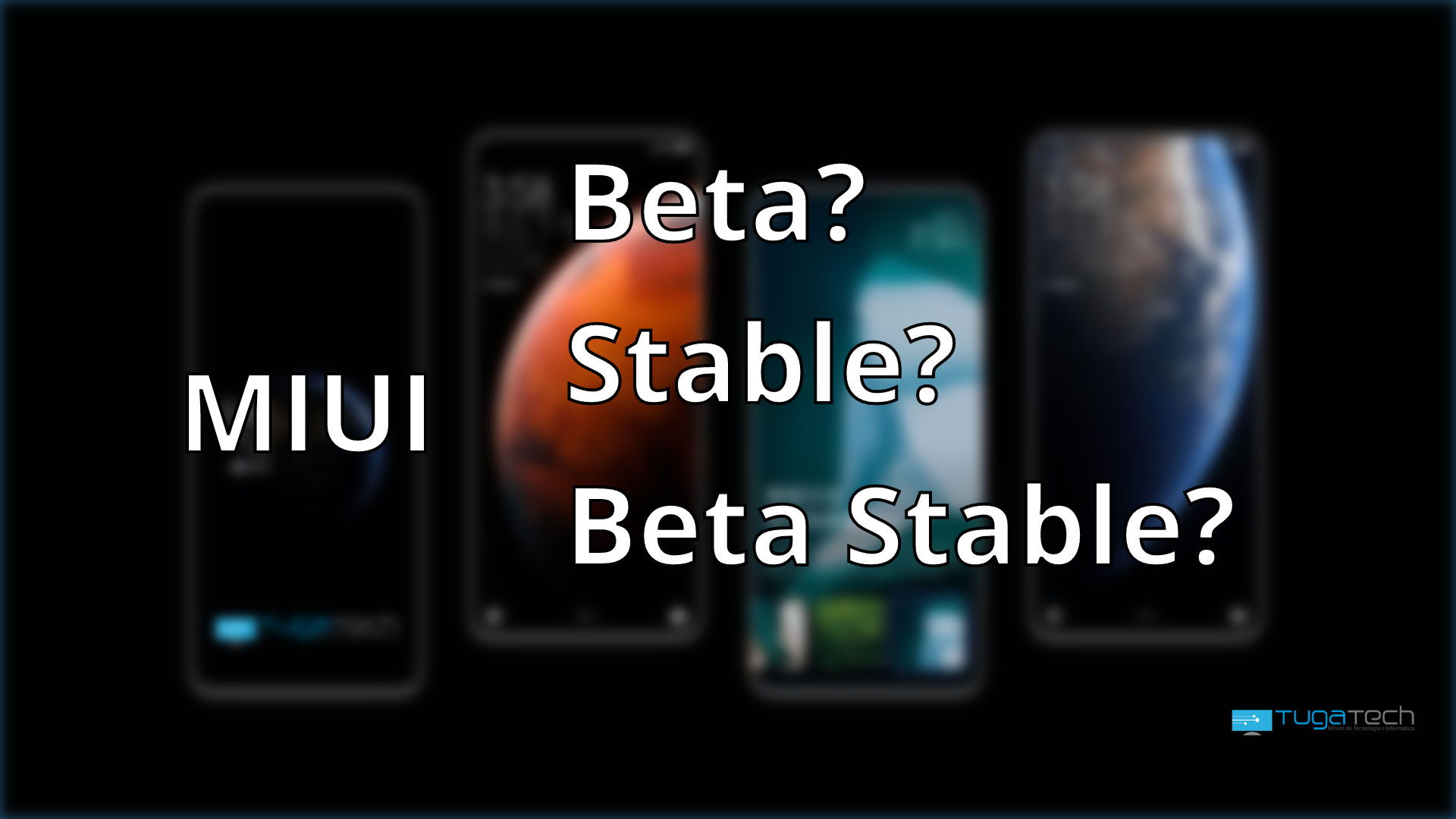 MIUI Beta ou Stable? Entenda as diferentes fases de lançamento da ROM