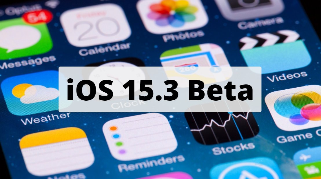 iOS 15.3 Beta
